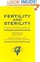 Fertility and Sterility: Progress in Research and Practice