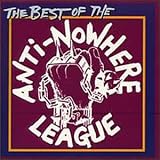 The Anti-Nowhere League - The Best of the Anti-Nowhere League