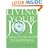 Living Your Joy: A Practical Guide to Happiness
