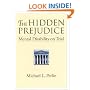 The Hidden Prejudice: Mental Disability on Trial (Law and Public Policy: Psychology and the Social Sciences)