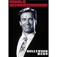 Arnold Schwarzenegger - Hollywood Hero by 