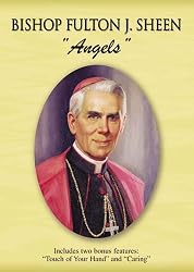Angels: Fulton J. Sheen