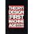 Theory and Design in the First Machine Age