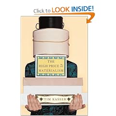 The High Price of Materialism