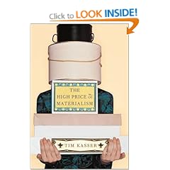 The High Price of Materialism