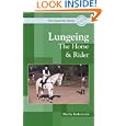 Lungeing the Horse and Rider (Equestrian Library (David and Charles)) by Sheila Inderwick