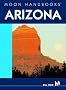 Moon Handbooks Arizona (Moon Handbooks)