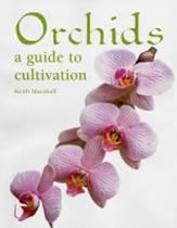 Orchids: A Guide to Cultivation
