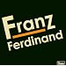Franz Ferdinand