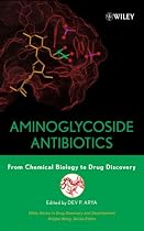 Aminoglycoside Antibiotics: From Chemical Biology to Drug Discovery