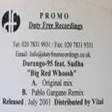 Durango 95 Featuring Sudha - Big Red Woosh - [12"]