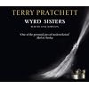 Wyrd Sisters: (Discworld Novel 6) (Discworld Novels)