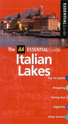 City Travel Guides Discounted   : Essential Italian Lakes (AA Essential)