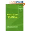 Approaches to World Order (Cambridge Studies in International Relations)