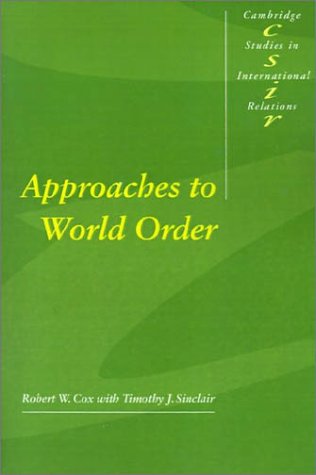 Approaches to World Order (Cambridge Studies in International Relations)