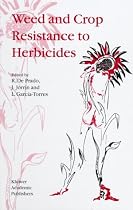 Weed and Crop Resistance to Herbicides