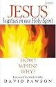 Jesus Baptises in One Holy Spirit
