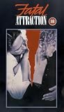 Fatal Attraction [VHS]