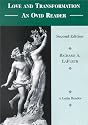 Love and Transformation: An Ovid Reader