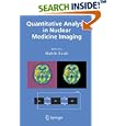 Quantitative Analysis in Nuclear Medicine Imaging by Habib Zaidi
