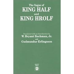 The Sagas of King Half and King Hrolf