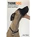 Think Dog