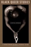 Black Queer Studies: A Critical Anthology