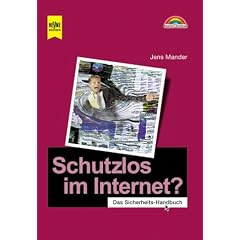 Schutzlos im Internet.