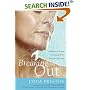 Breaking Out : A Woman's Guide to Coping with Acne at Any Age