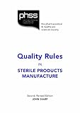 Quality rules in sterile products manufacture