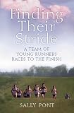 Finding Their Stride: A Team of Young Runners Races to the Finish