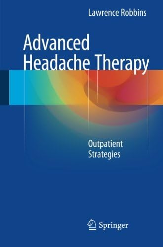 Advanced Headache Therapy: Outpatient Strategies