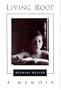 Living Root: A Memoir (S U N Y Series in Modern Jewish Literature and Culture)
