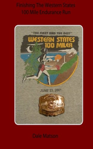 finishing the western states 100 mile endurance run