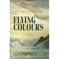 Flying Colours: The Toni Onley Story