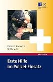 41B6QV93VPL. SL160  Erste Hilfe im Polizei Einsatz: Ein Handbuch für Polizei, Bundespolizei, Zoll und Sicherheitsdienste