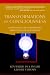 Transformation of Consciousness: Conventional and Contemplative Perspectives on Development
