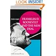 Franklin D Roosevelt And The New Deal by William E. Leuchtenburg