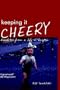 Keeping it Cheery: Anecdotes from a Life in Brigton