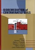 Bioremediation of Contaminated Soils (Environmental Science & Pollution)