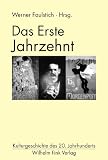 Das Erste Jahrzehnt - 