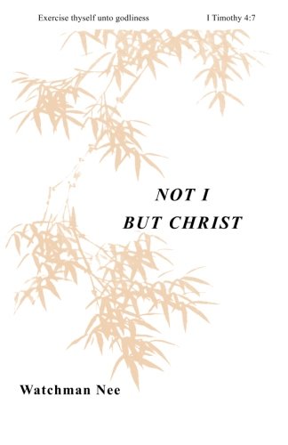 Not I But Christ: (Basic Lessons)