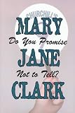 Do You Promise Not to Tell? (Chivers Sound Library American Collections (Audio))