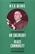 W. E. B. DuBois on Sociology and the Black Community (Heritage of Sociology Series)