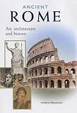Ancient Rome : art, architecture and history