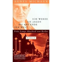 Ich werde sie jagen bis ans Ende der Welt