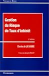 Gestion du risque de taux d'int�r�t