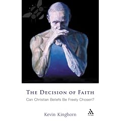 The Decision of Faith: Can Christian Beliefs be Freely Chosen?