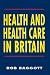 Health and Health Care in Britain Cover