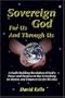 Sovereign God: For Us and Through Us, Revised Edition
